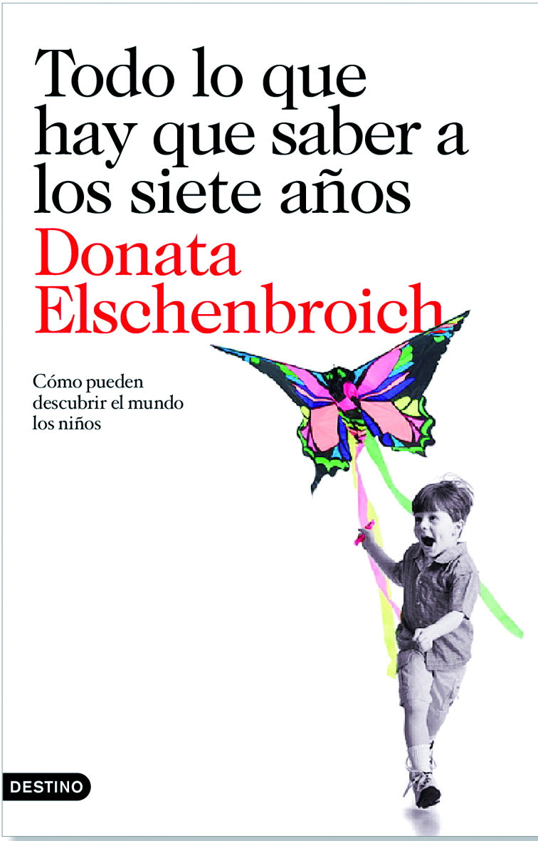 Todo lo que hay que saber a los siete años