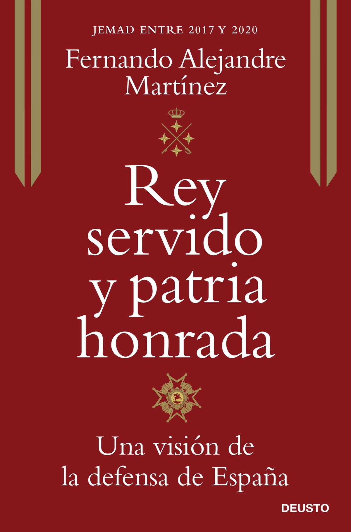 Rey servido y patria honrada