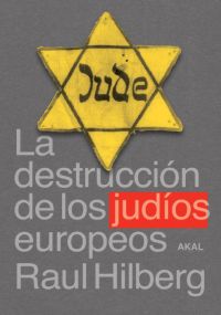 La destrucción de los judíos europeos