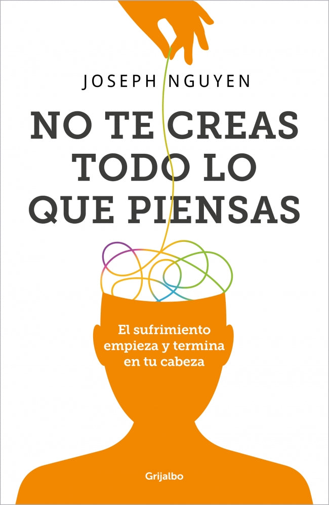 No te creas todo lo que piensas