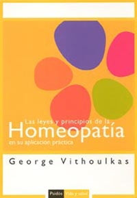 Las leyes y principios de la homeopatía en su aplicación práctica