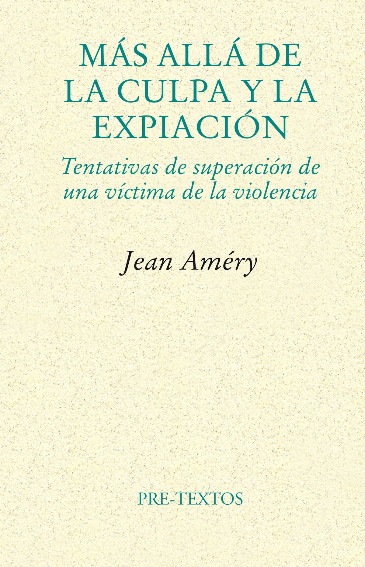 Más allá de la culpa y la expiación