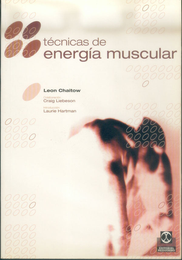 TÉCNICAS DE ENERGÍA MUSCULAR