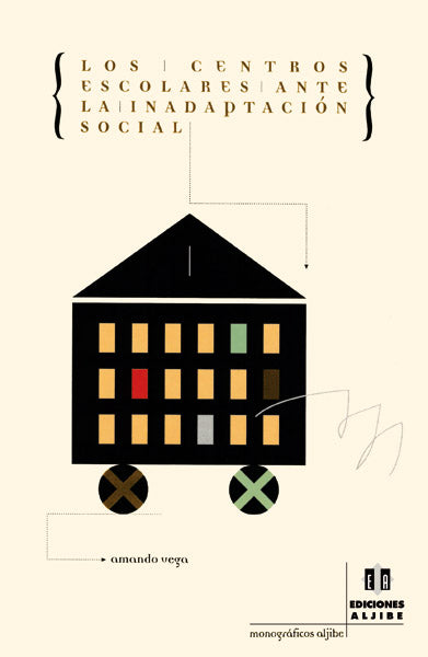 Los centros escolares ante la inadaptación social