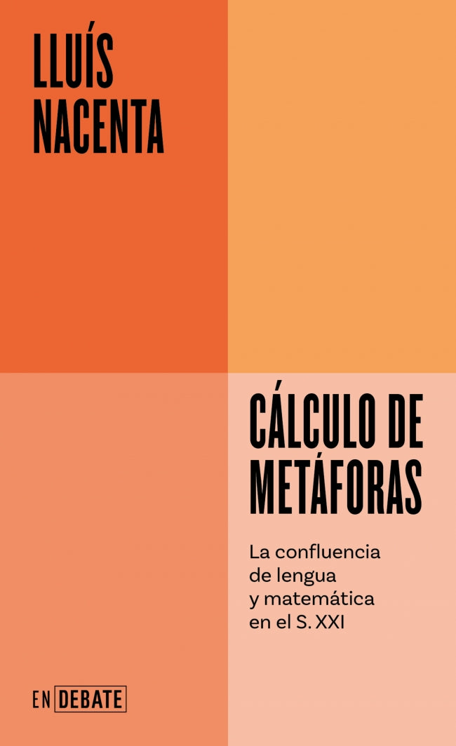 Cálculo de metáforas (Serie ENDEBATE)
