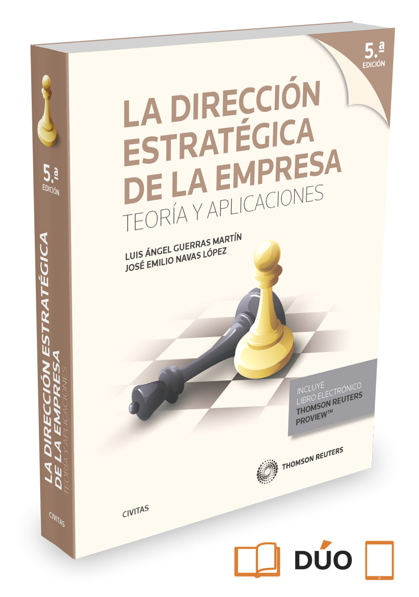 La Dirección Estratégica de la Empresa. Teoría y aplicaciones (Papel + e-book)