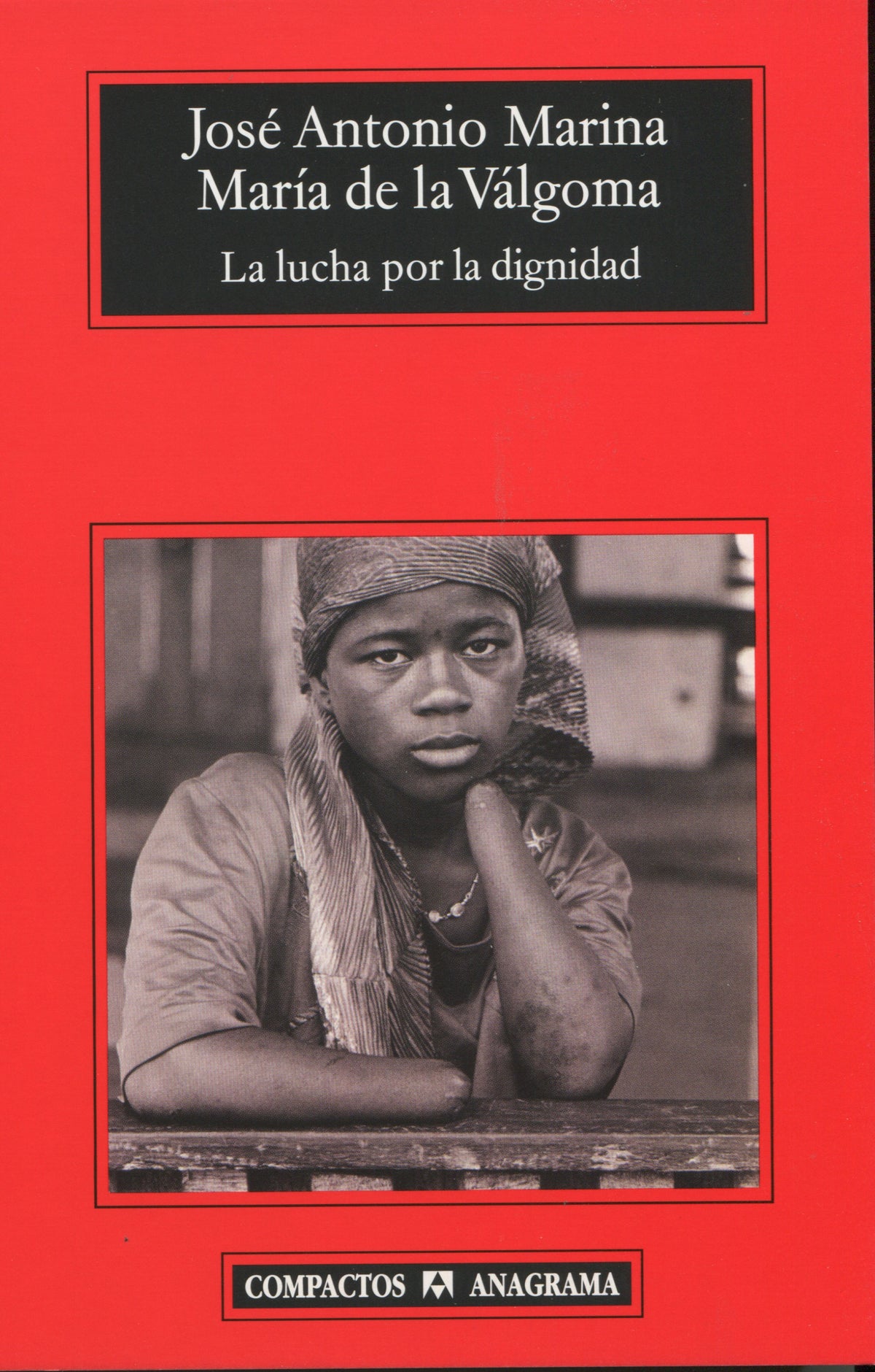 La lucha por la dignidad