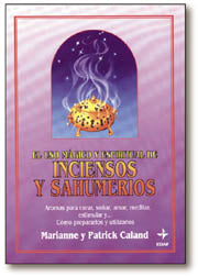 Uso mágico y espiritual de inciensos y sahumerios