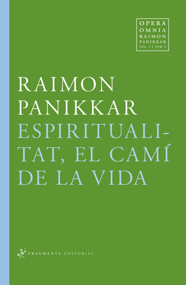 Espiritualitat, el camí de la Vida