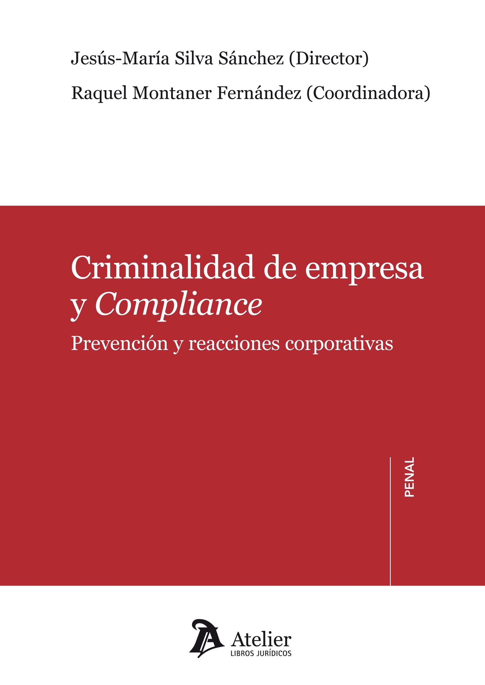 Criminalidad de empresa y compliance.
