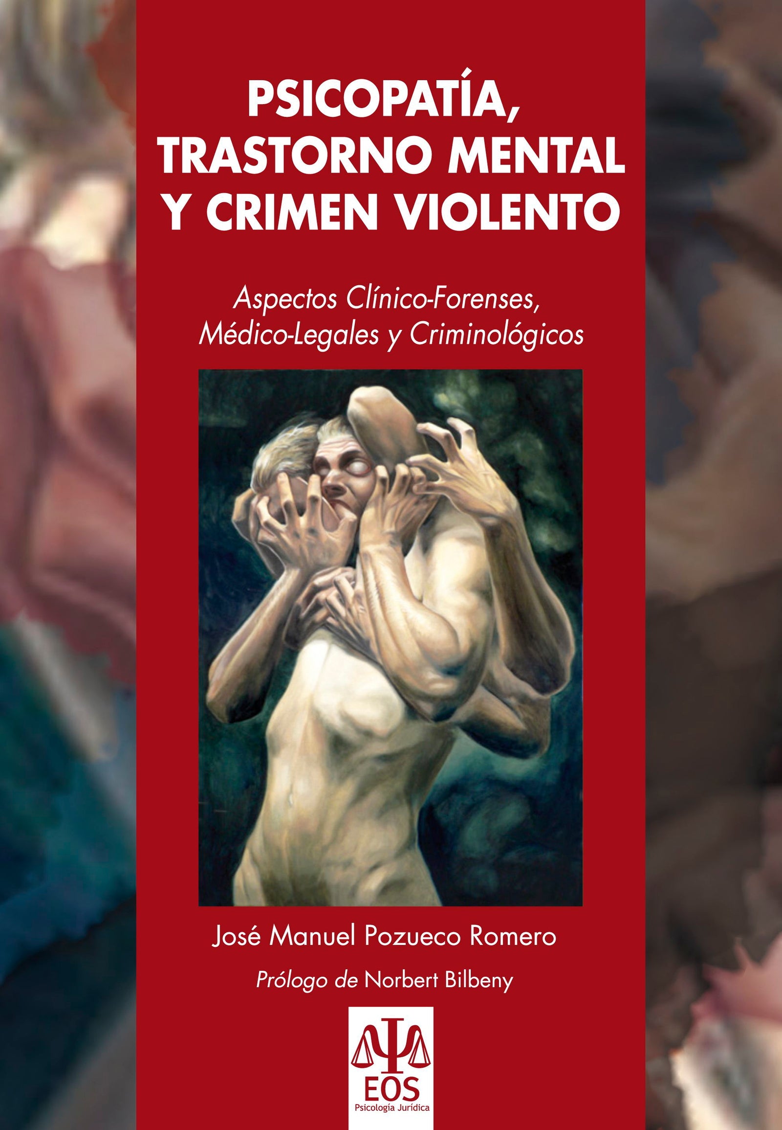 Psicopatía, Trastorno Mental y Crimen Violento