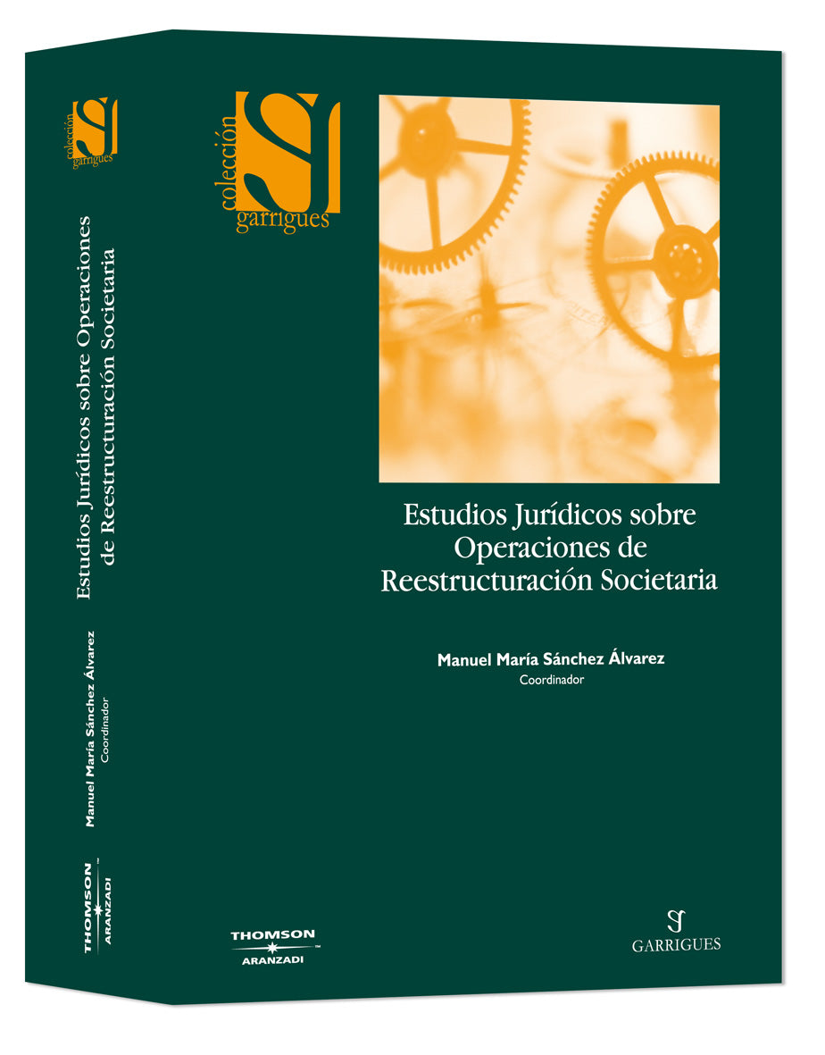 Estudios Jurídicos sobre Operaciones de Reestructuración Societaria