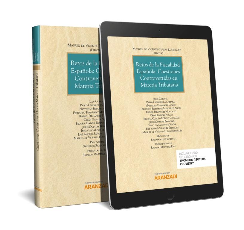 Retos de la fiscalidad española: cuestiones controvertidas en materia tributaria (Papel + e-book)