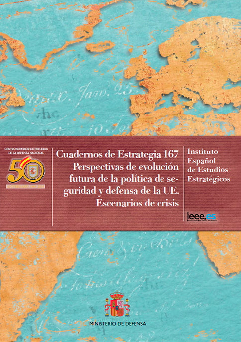 Perspectivas de evolución futura de la política de seguridad y defensa de la UE. Escenarios de crisis