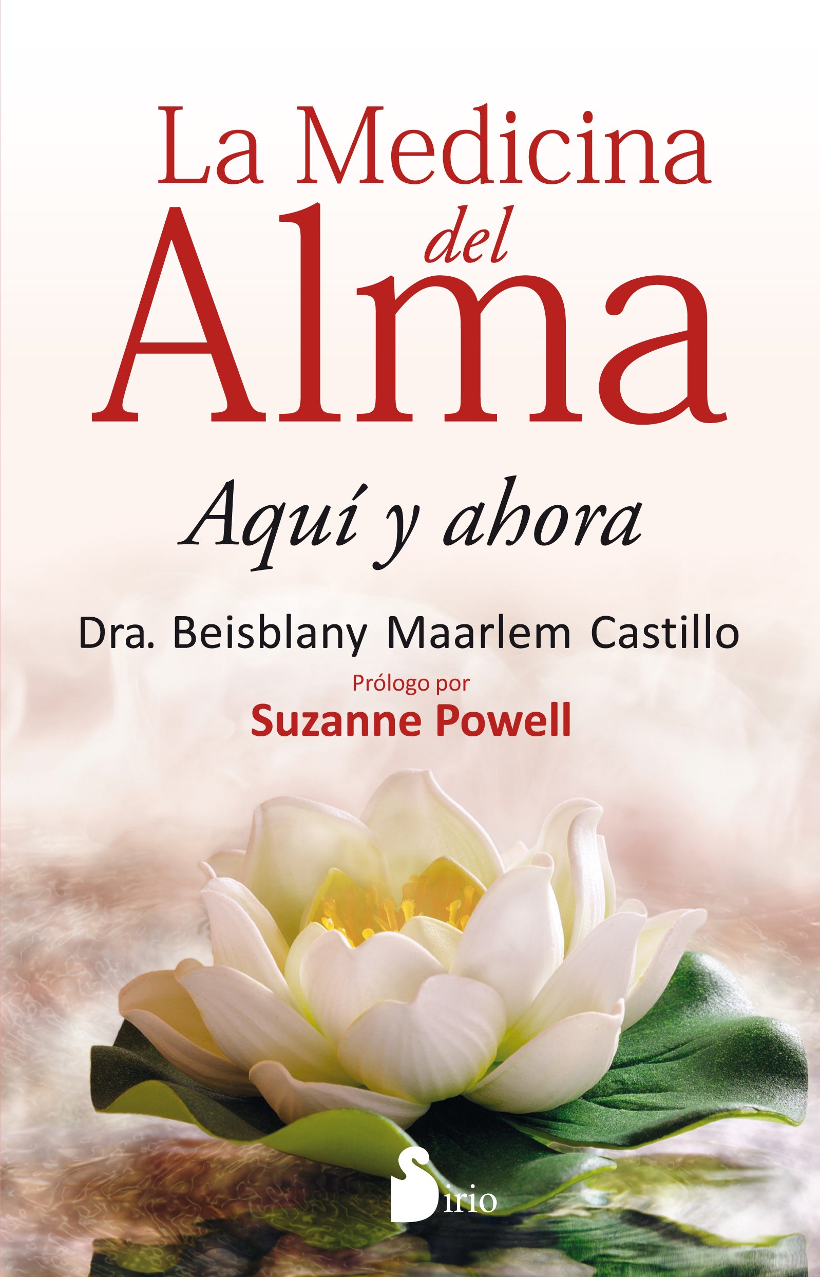 LA MEDICINA DEL ALMA