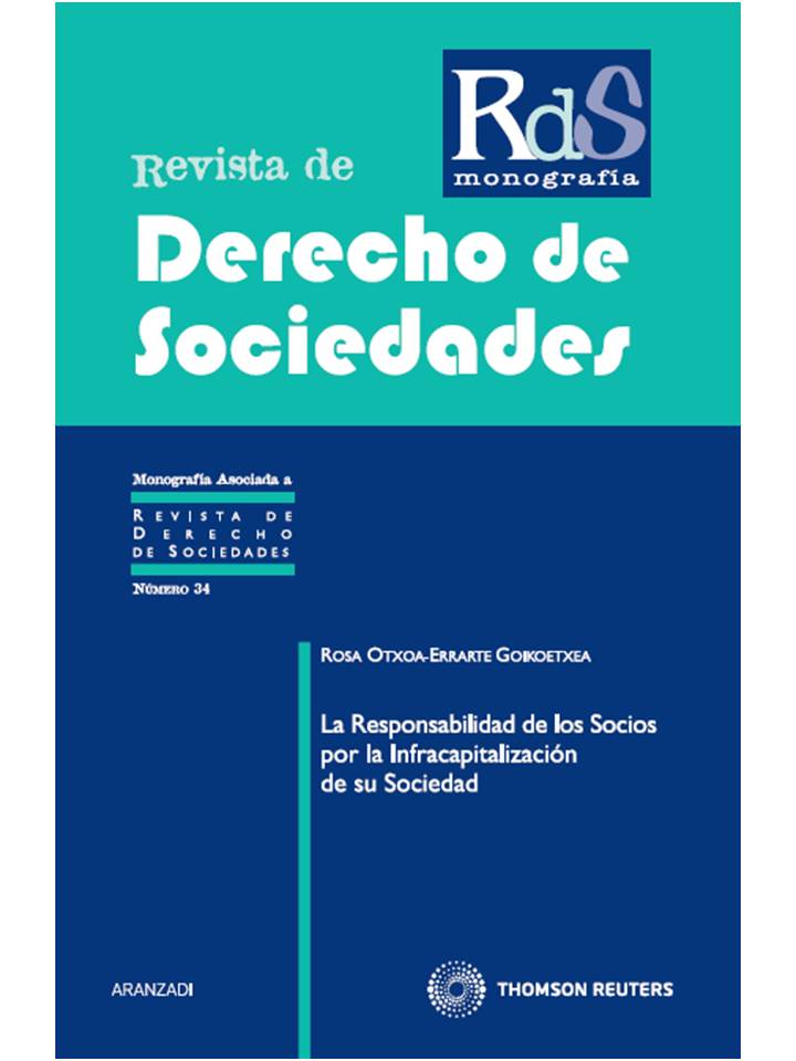 La responsabilidad de los socios por la infracapitalización de su sociedad