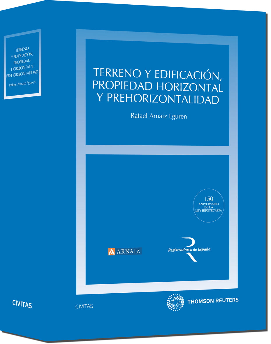 Terreno y edificación, propiedad horizontal y prehorizontalidad
