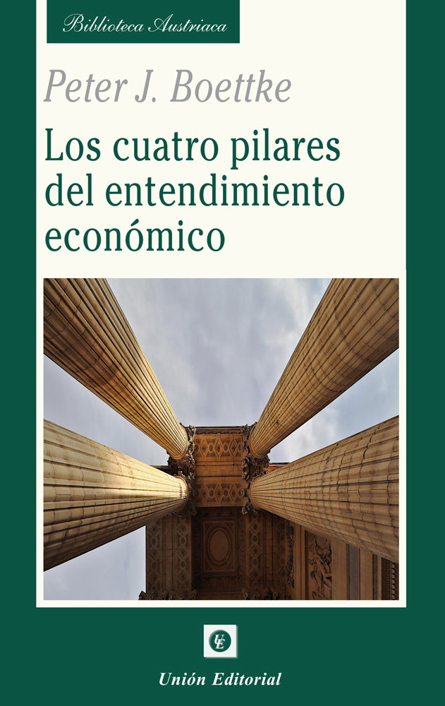 Los cuatro pilares del entendimiento económico