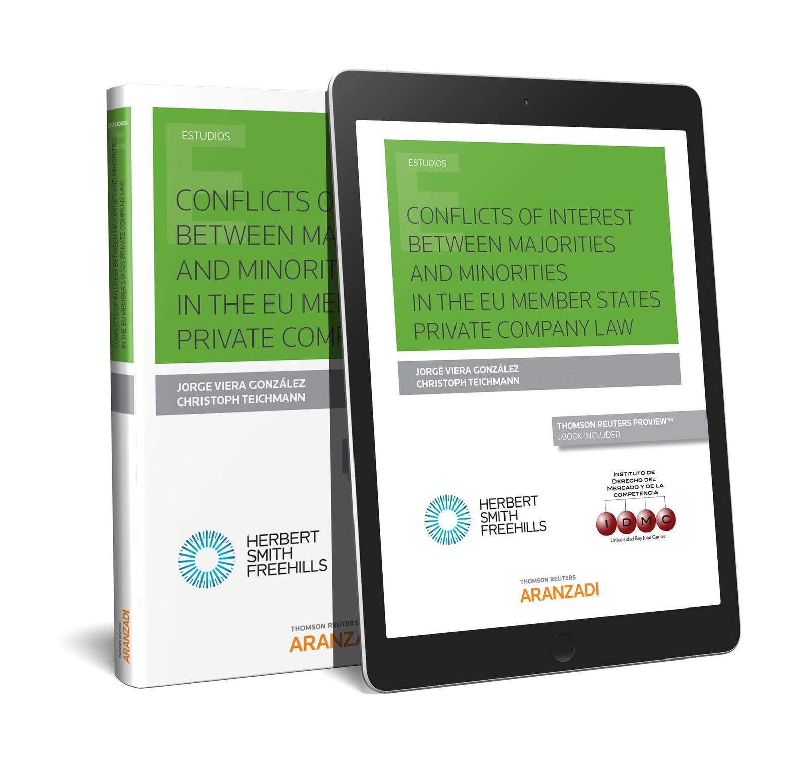 Conflicts of interest between majorities and minorities in the EU Member States' private company law (Papel + e-book)