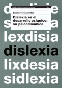 Dislexia en el desarrollo psíquico: su psicodinámica