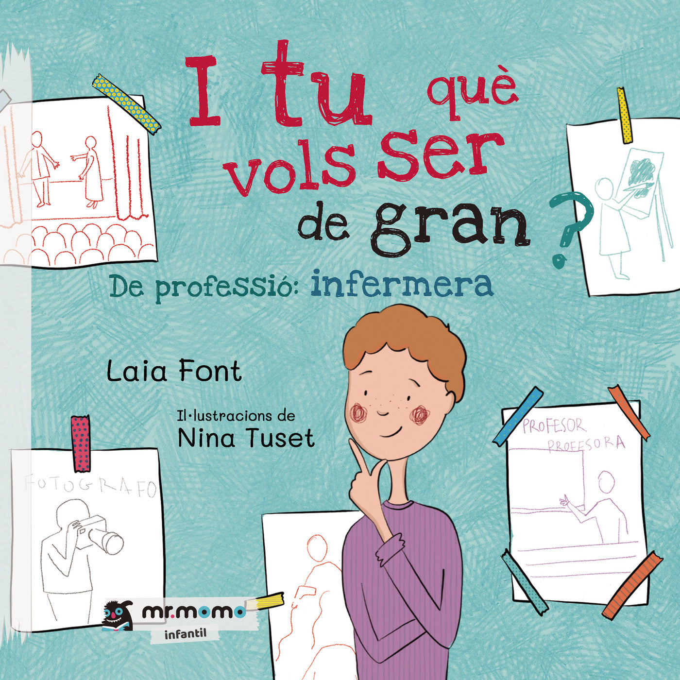 I tu què vols ser de gran