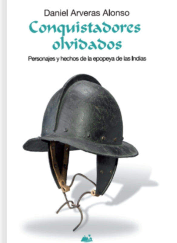 Conquistadores olvidados