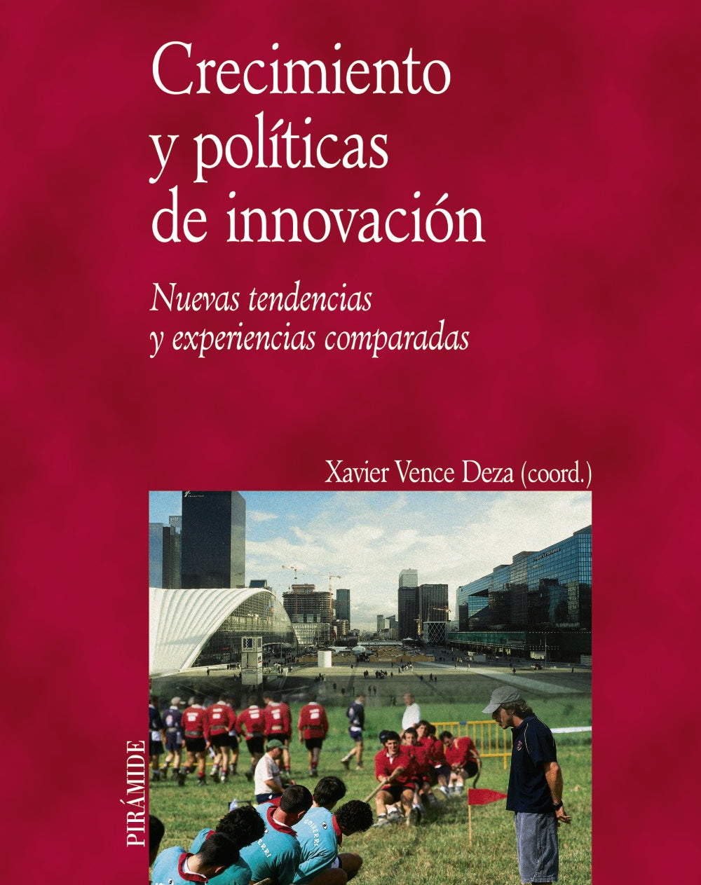 Crecimiento y políticas de innovación