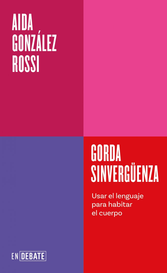 Gorda sinvergüenza (Serie ENDEBATE)