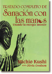 Tratado completo de Sanación con las manos