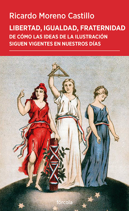 Libertad, igualdad, fraternidad
