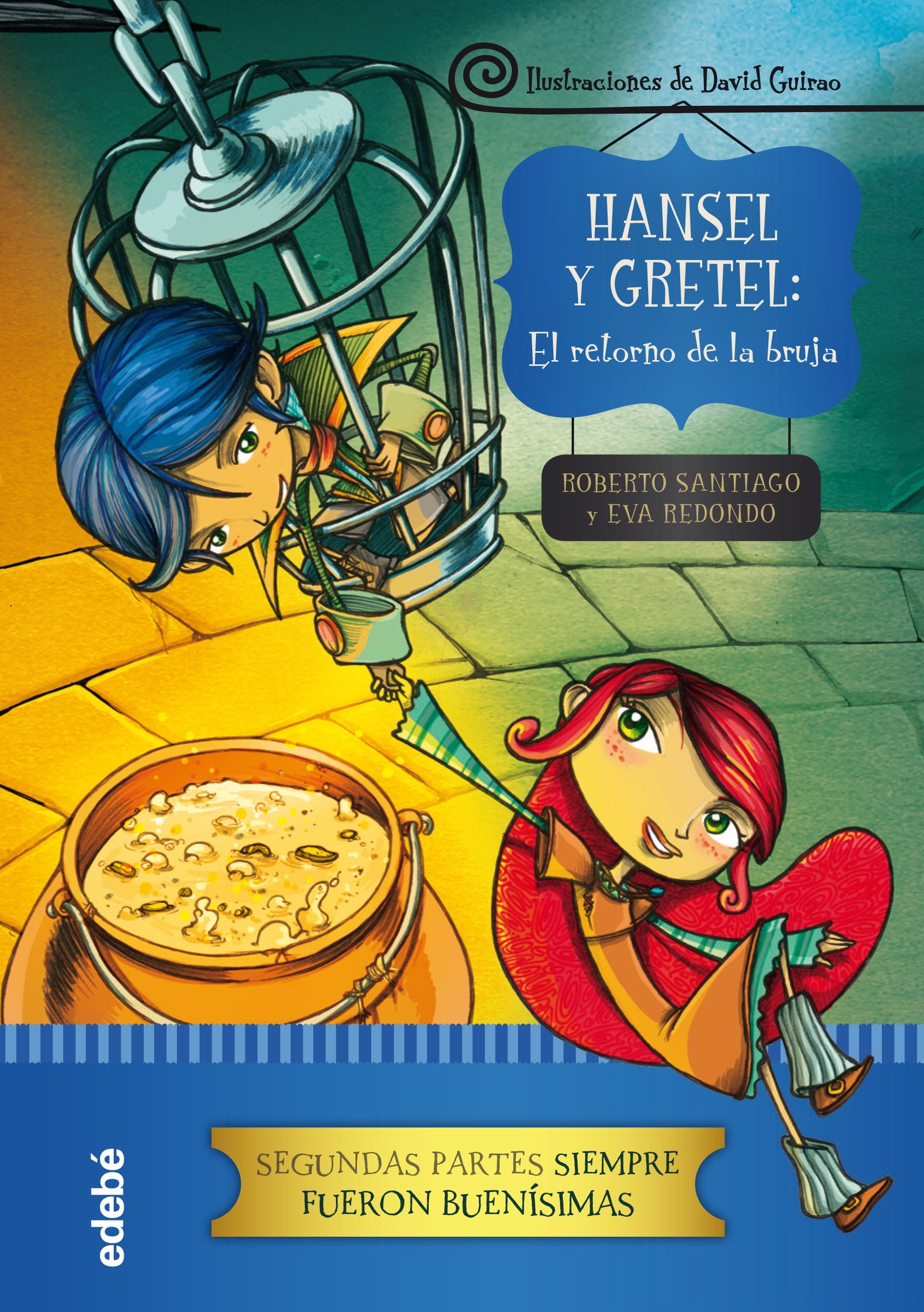 HANSEL Y GRETEL: EL RETORNO DE LA BRUJA