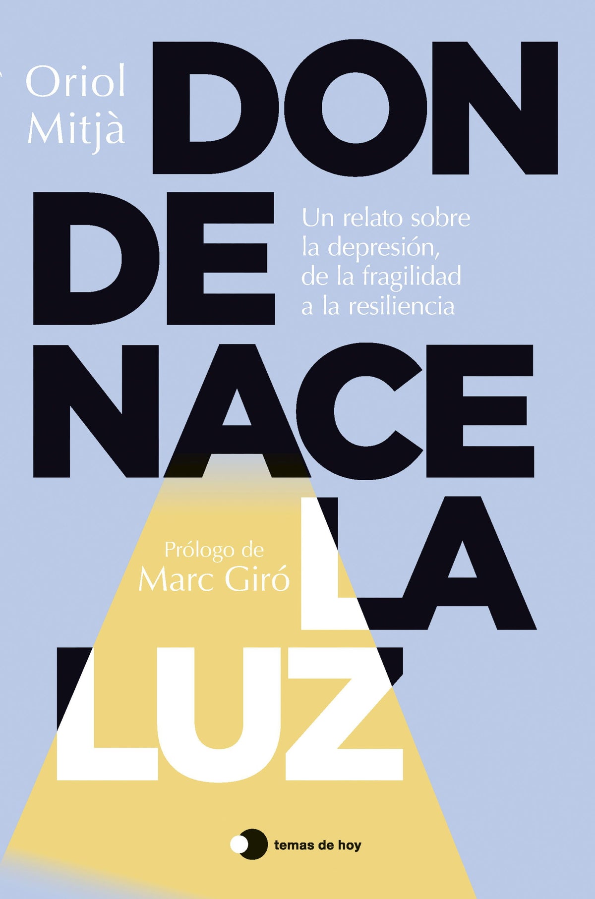 Donde nace la luz