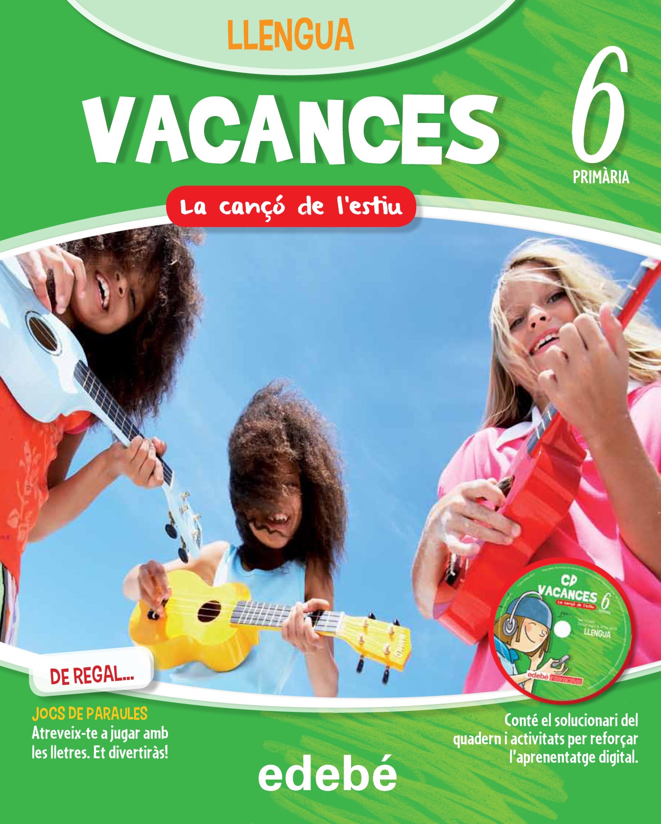 VACANCES LLENGUA 6EP. LA CANÇÓ DE L’ESTIU