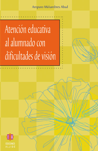 Atención educativa al alumnado con dificultades de visón