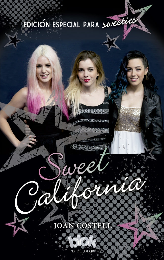 Sweet California (edición especial para sweeties)