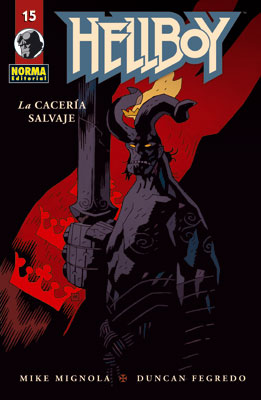 HELLBOY 15: LA CACERÍA SALVAJE (Ed. Rústica)