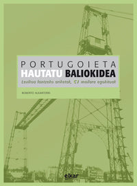 Portugoieta. Hautatu baliokidea
