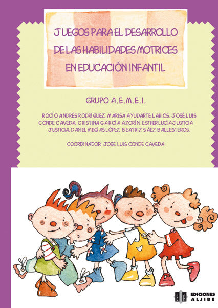 Juegos para el desarrollo de las habilidades motrices en educación infantil
