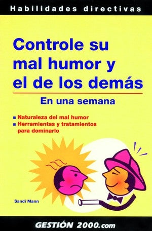Controle su mal humor y el de los demás
