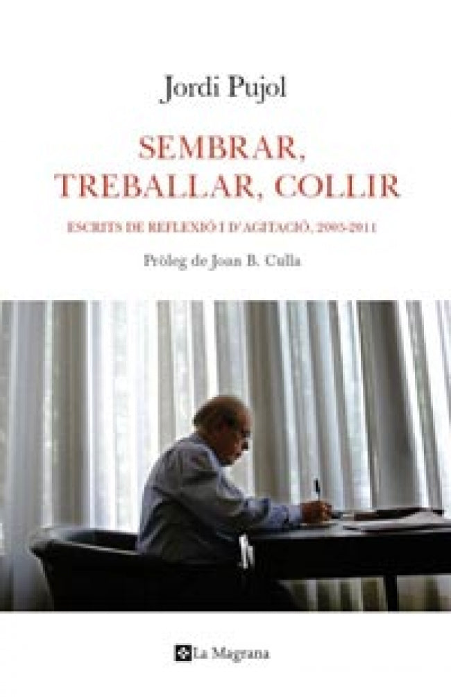 Sembrar, treballar, recollir