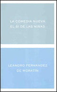 La comedia nueva. El sí de las niñas