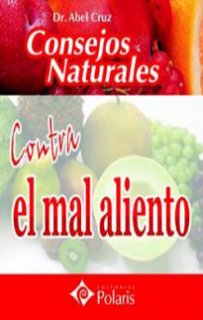 CONSEJOS NATURALES CONTRA EL MAL ALIENTO. POLARIS