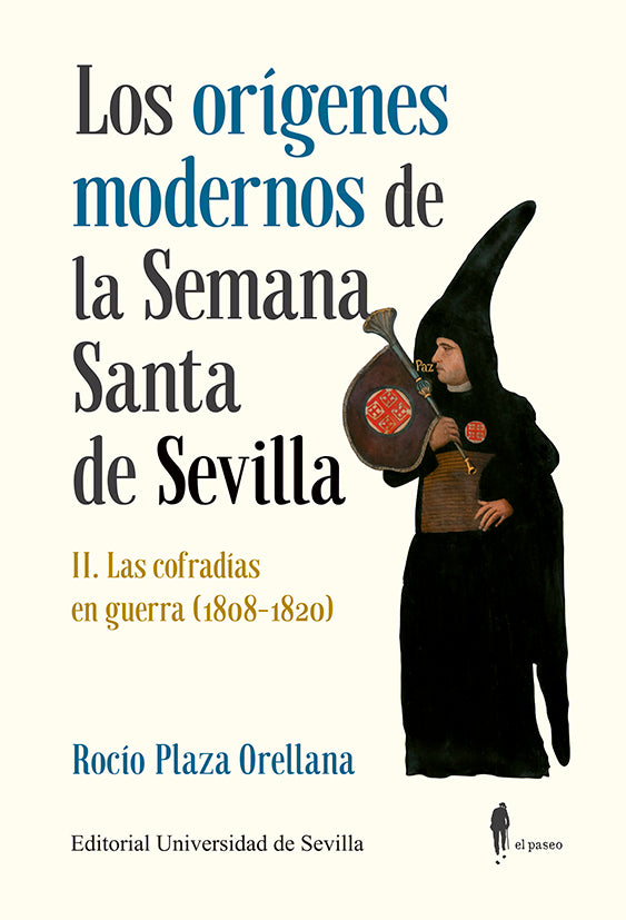 Los orígenes modernos de la Semana Santa de Sevilla II