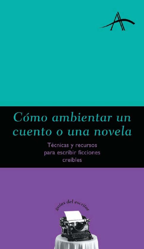Cómo ambientar un cuento o una novela