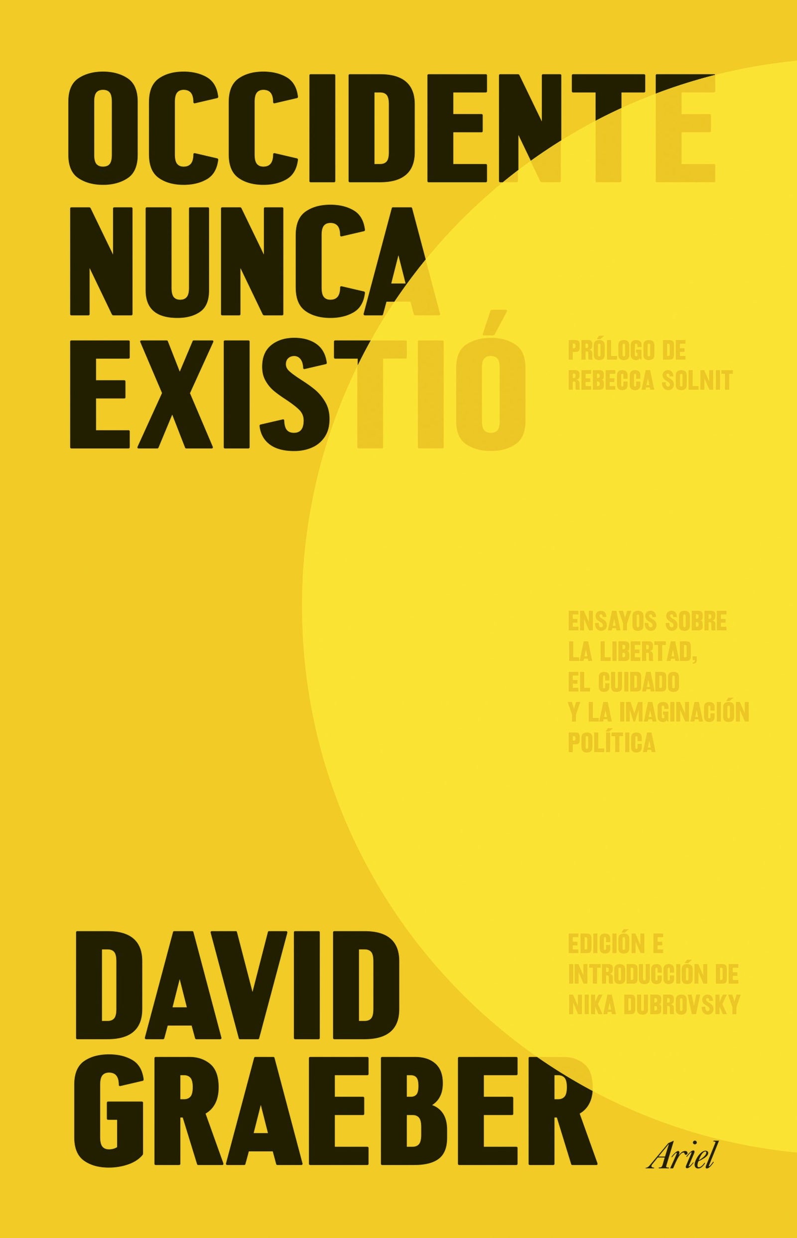 Occidente nunca existió