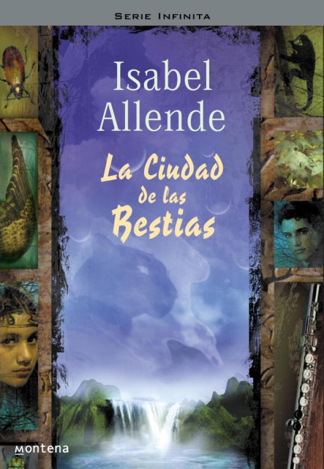 La Ciudad de las Bestias (Memorias del Águila y del Jaguar 1)