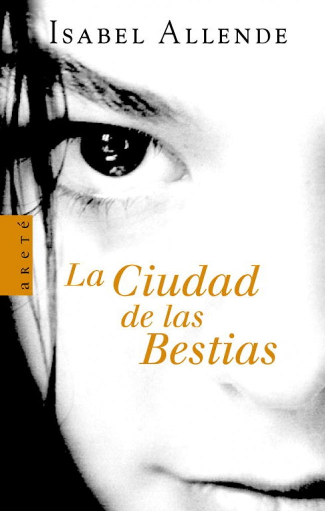 La ciudad de las Bestias (Memorias del Águila y del Jaguar 1)