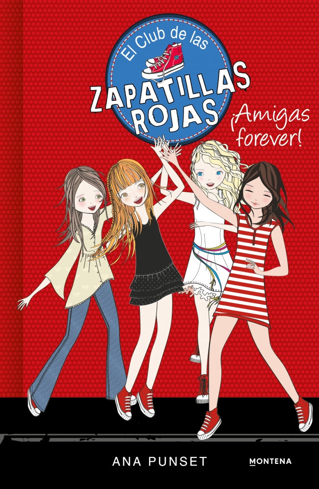 El Club de las Zapatillas Rojas 2 - ¡Amigas forever!