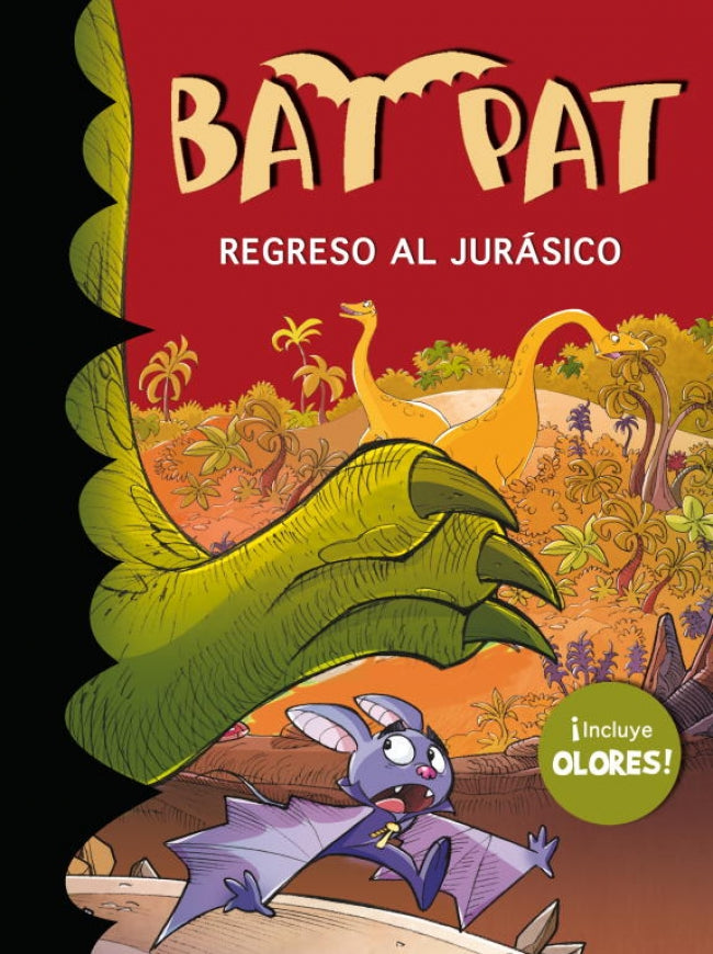 Regreso al jurásico (Bat Pat. Olores 5)