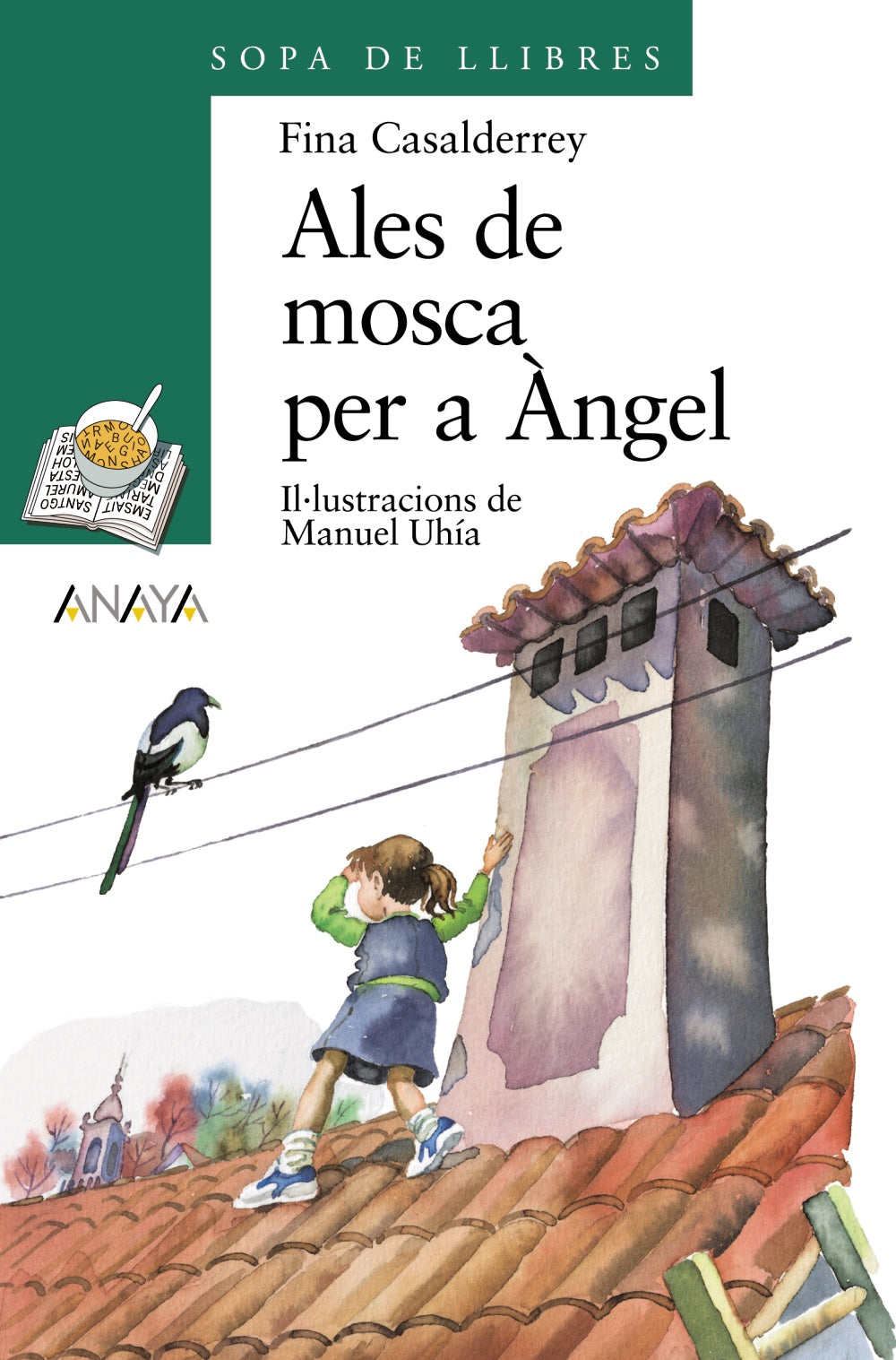 Ales de mosca per a Àngel